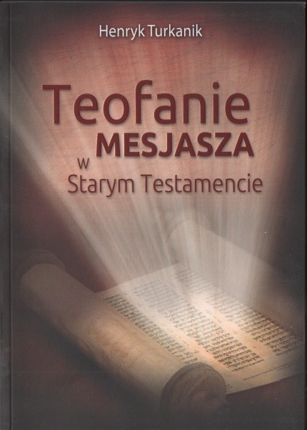 Teofanie Mesjasza w Starym Testamencie