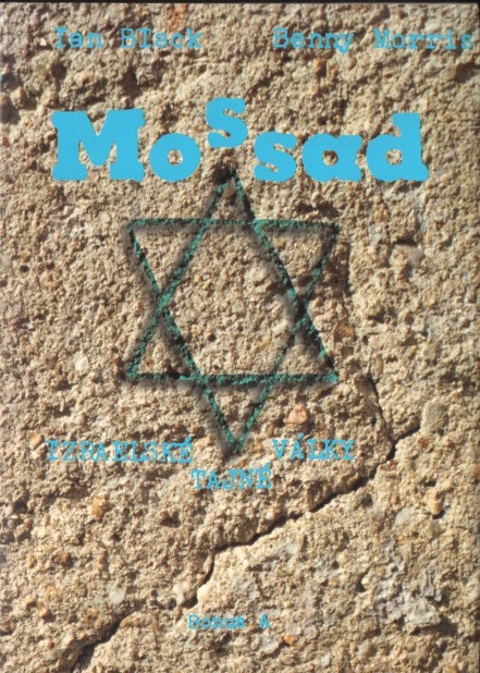 Mossad - Izraelské tajné války