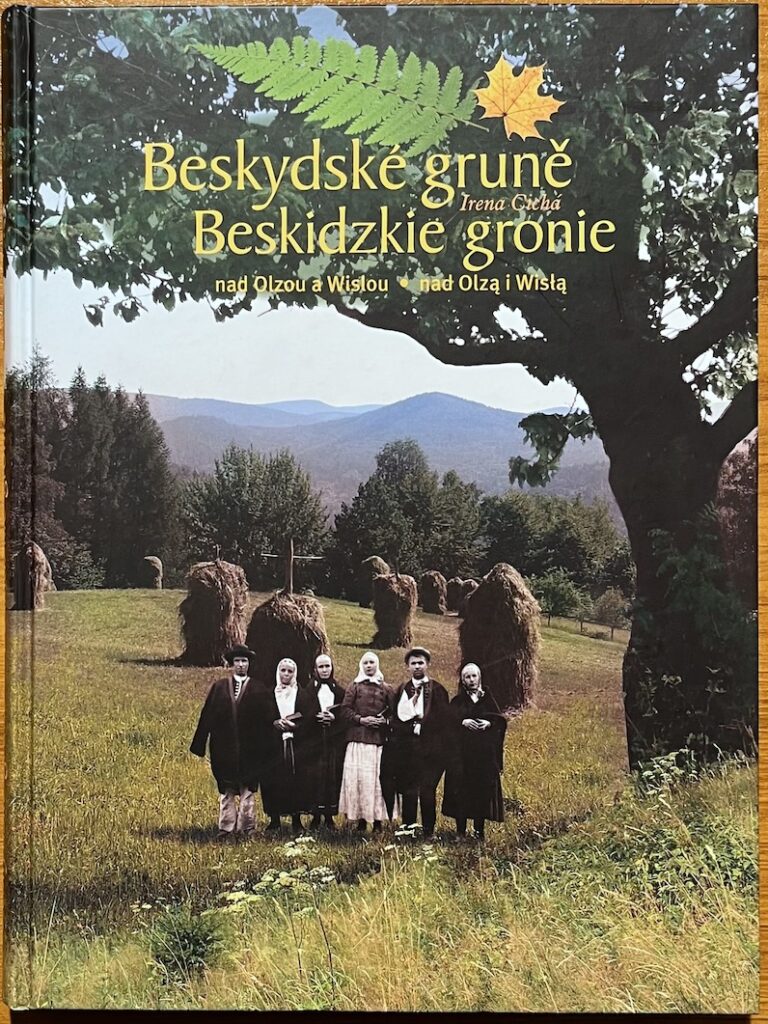 Beskydské gruně nad Olzou a Wislou / Beskidzkie gronie nad Olzą i Wisłą