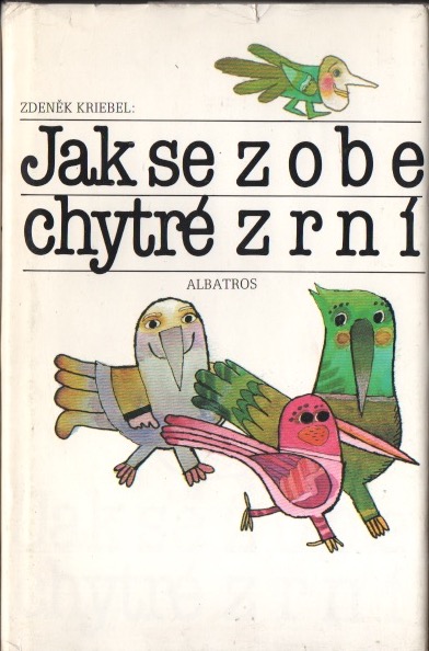 Jak se zobe chytré zrní